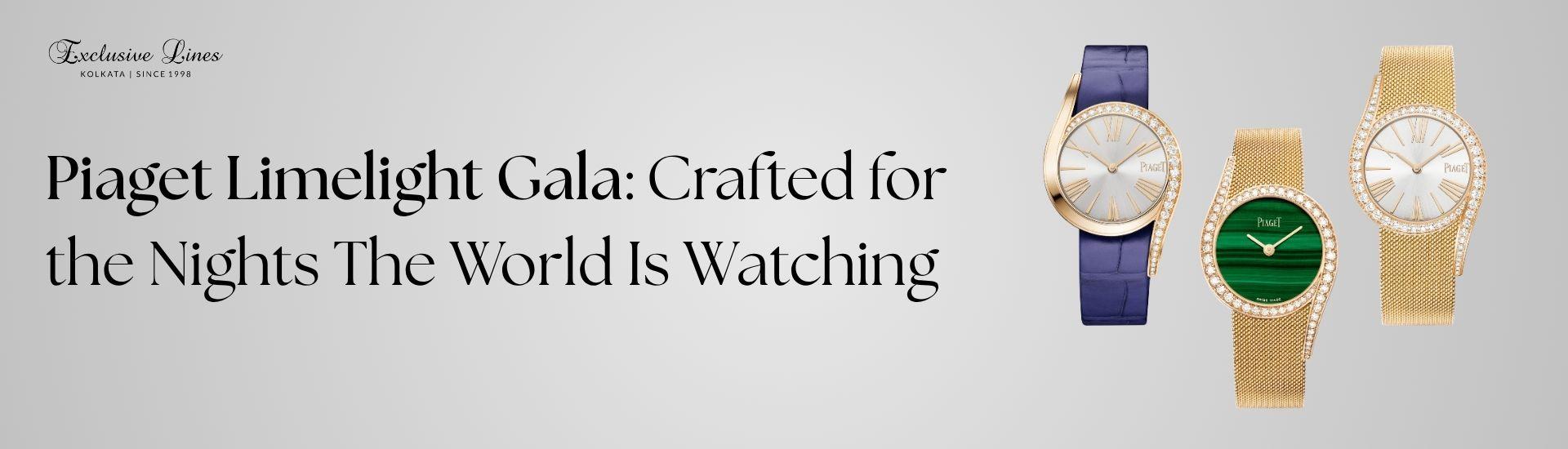 Piaget Limelight Gala: Crafted for the Nights The World Is Watching